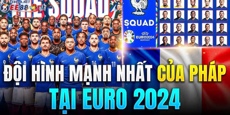 Kịch bản nào cho tuyển Pháp tại Euro 2024